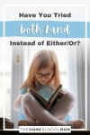 Have Your Tried Both/And Instead of Eithor/Or?