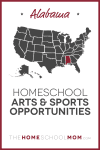 Alabama Homeschool Arts & Sports Opportunities – TheHomeSchoolMom.com