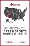 Arizona Homeschool Arts & Sports Opportunities – TheHomeSchoolMom.com