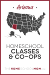 Arizona Homeschool Classes & Co-ops – TheHomeSchoolMom.com