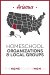 Arizona Homeschool Organizations and Local Groups - TheHomeSchoolMom.com