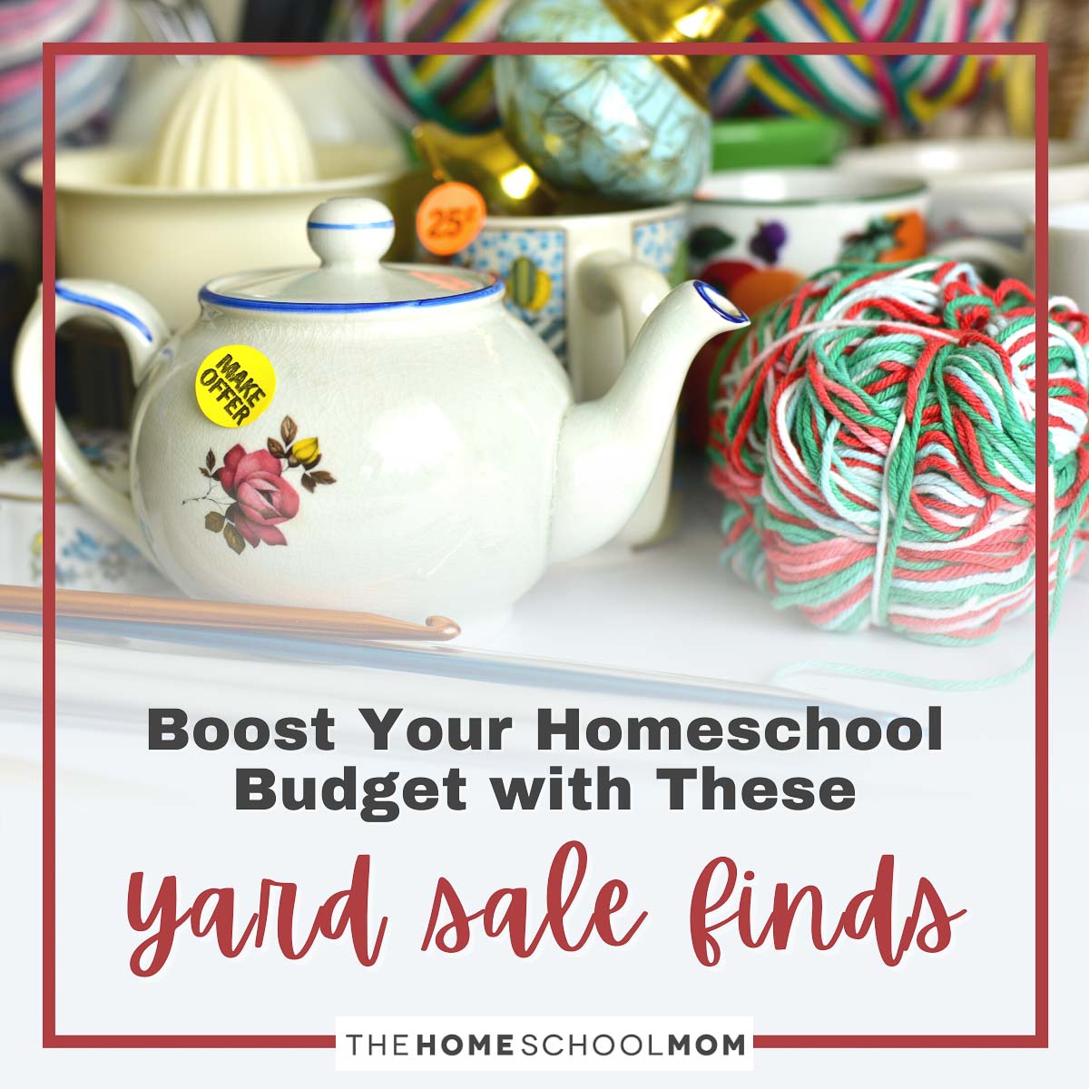 Boost Your Homeschool Budget With These Yard Sale Finds