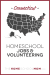 Connecticut Homeschool Jobs & Volunteering – TheHomeSchoolMom.com