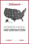 Delaware Homeschool Information – TheHomeSchoolMom.com
