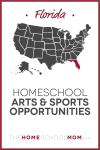Florida Homeschool Arts & Sports Opportunities – TheHomeSchoolMom.com
