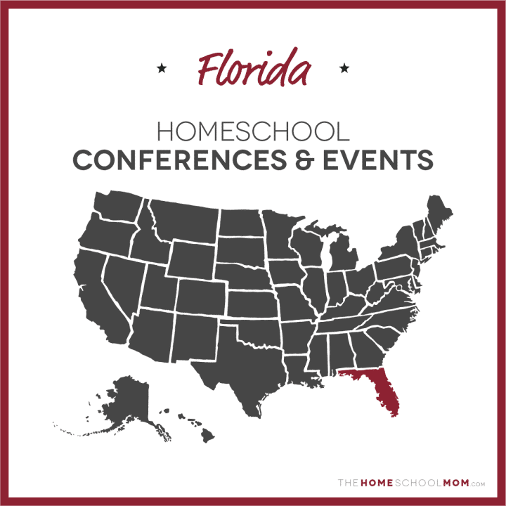 Florida Homeschool Conferences & Events – TheHomeSchoolMom.com