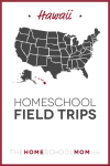 Hawaii Homeschool Field Trips – TheHomeSchoolMom.com