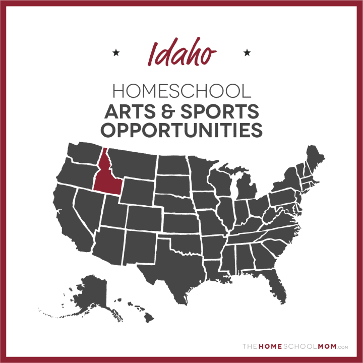 Idaho Homeschool Arts & Sports Opportunities – TheHomeSchoolMom.com