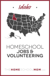 Idaho Homeschool Jobs & Volunteering – TheHomeSchoolMom.com