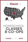 Kansas Homeschool Classes & Co-ops – TheHomeSchoolMom.com