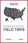Kansas Homeschool Field Trips – TheHomeSchoolMom.com