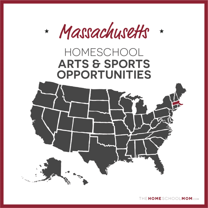 Massachusetts Homeschool Arts & Sports Opportunities – TheHomeSchoolMom.com