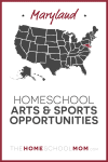Maryland Homeschool Arts & Sports Opportunities – TheHomeSchoolMom.com