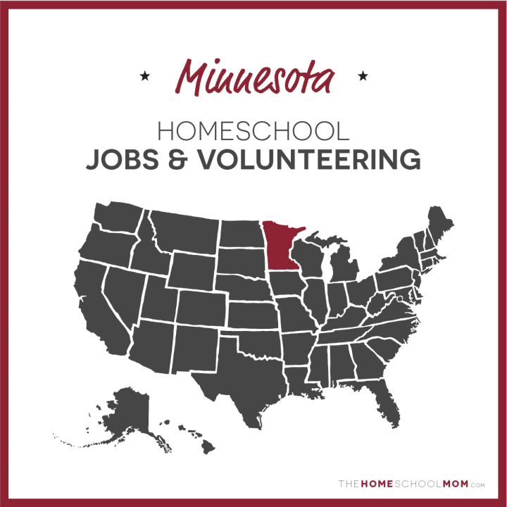 Minnesota Homeschool Jobs & Volunteering – TheHomeSchoolMom.com