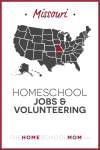 Missouri Homeschool Jobs & Volunteering – TheHomeSchoolMom.com
