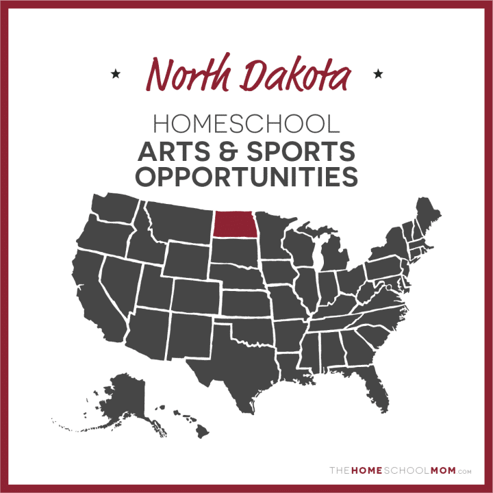North Dakota Homeschool Arts & Sports Opportunities – TheHomeSchoolMom.com