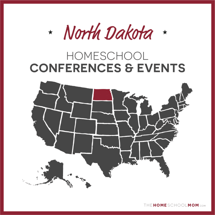 North Dakota Homeschool Conferences & Events – TheHomeSchoolMom.com