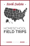 North Dakota Homeschool Field Trips – TheHomeSchoolMom.com