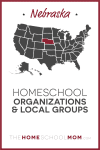 Nebraska Homeschool Organizations and Local Groups - TheHomeSchoolMom.com