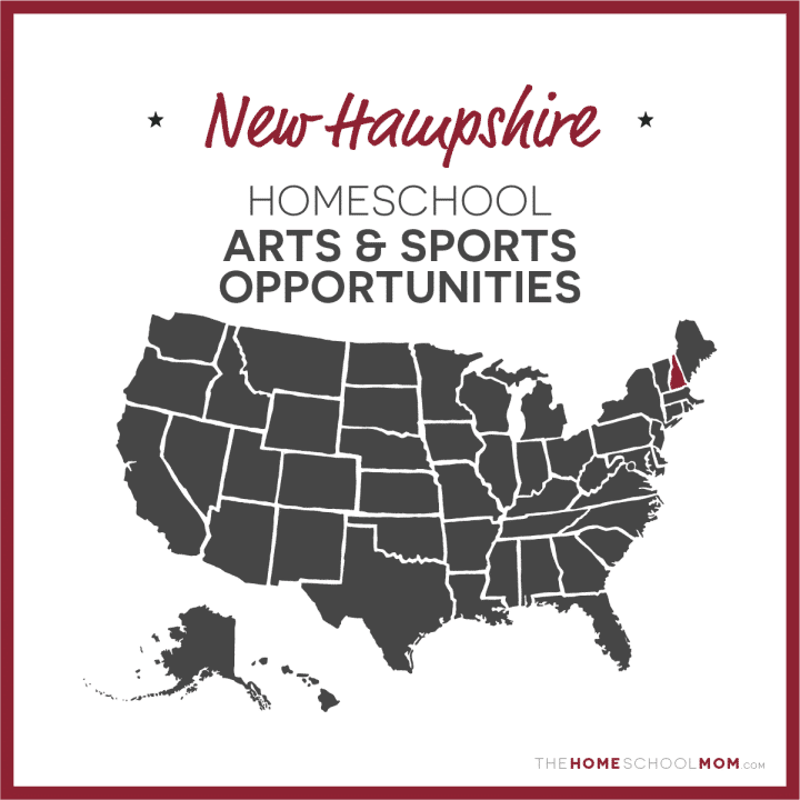 New Hampshire Homeschool Arts & Sports Opportunities – TheHomeSchoolMom.com