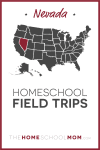 Nevada Homeschool Field Trips – TheHomeSchoolMom.com