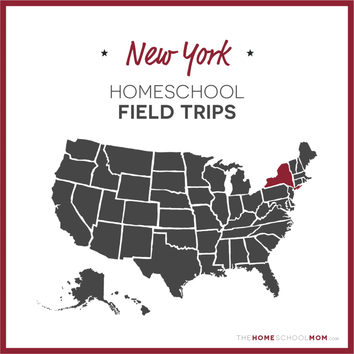 New York Homeschool Field Trips – TheHomeSchoolMom.com