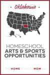Oklahoma Homeschool Arts & Sports Opportunities – TheHomeSchoolMom.com