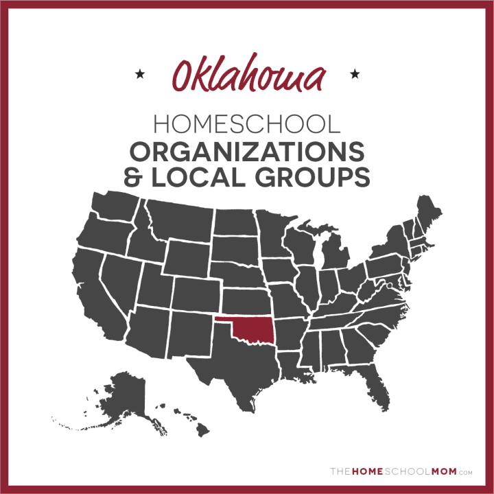 Oklahoma Homeschool Organizations and Local Groups - TheHomeSchoolMom.com