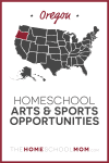 Oregon Homeschool Arts & Sports Opportunities – TheHomeSchoolMom.com
