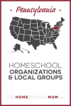Pennsylvania Homeschool Organizations and Local Groups - TheHomeSchoolMom.com