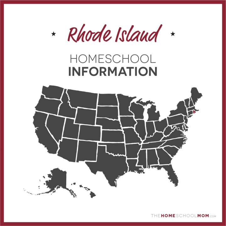 Rhode Island Homeschool Information – TheHomeSchoolMom.com