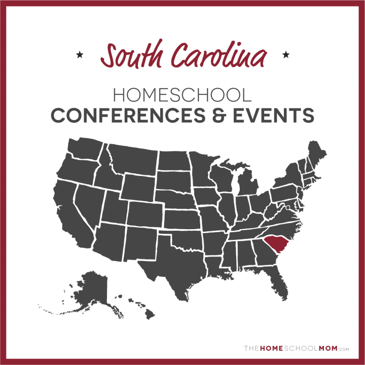 South Carolina Homeschool Conferences & Events – TheHomeSchoolMom.com