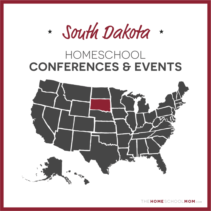 South Dakota Homeschool Conferences & Events – TheHomeSchoolMom.com