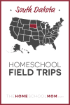 South Dakota Homeschool Field Trips – TheHomeSchoolMom.com