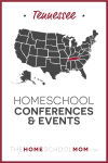 Tennessee Homeschool Conferences & Events – TheHomeSchoolMom.com