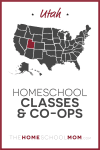 Utah Homeschool Classes & Co-ops – TheHomeSchoolMom.com