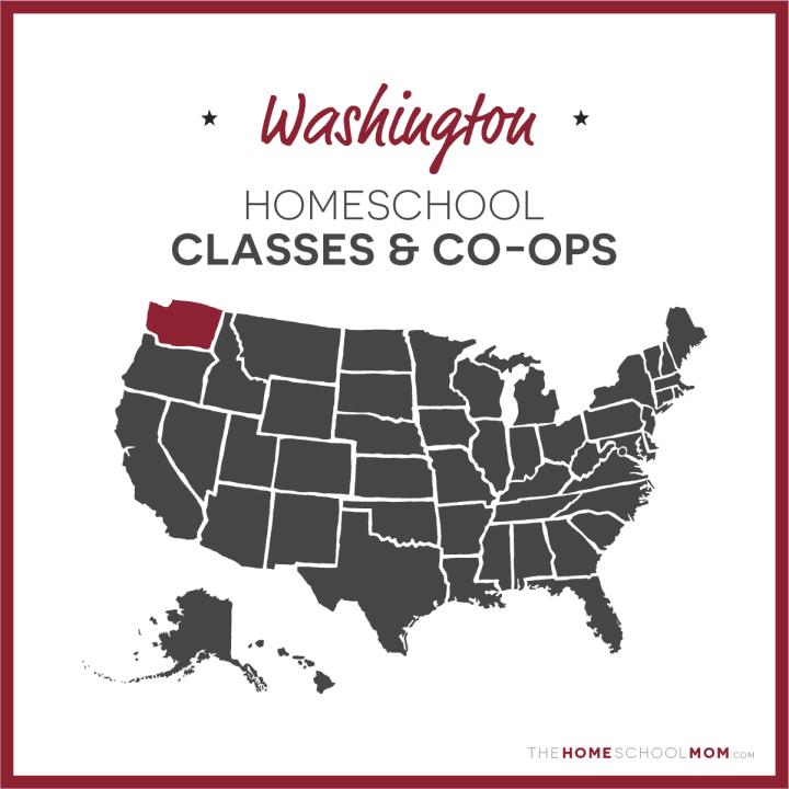 Washington Homeschool Classes & Co-ops – TheHomeSchoolMom.com