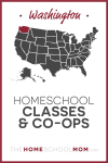 Washington Homeschool Classes & Co-ops – TheHomeSchoolMom.com