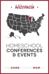 Wisconsin Homeschool Conferences & Events – TheHomeSchoolMom.com