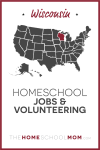 Wisconsin Homeschool Jobs & Volunteering – TheHomeSchoolMom.com