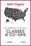 West Virginia Homeschool Classes & Co-ops – TheHomeSchoolMom.com
