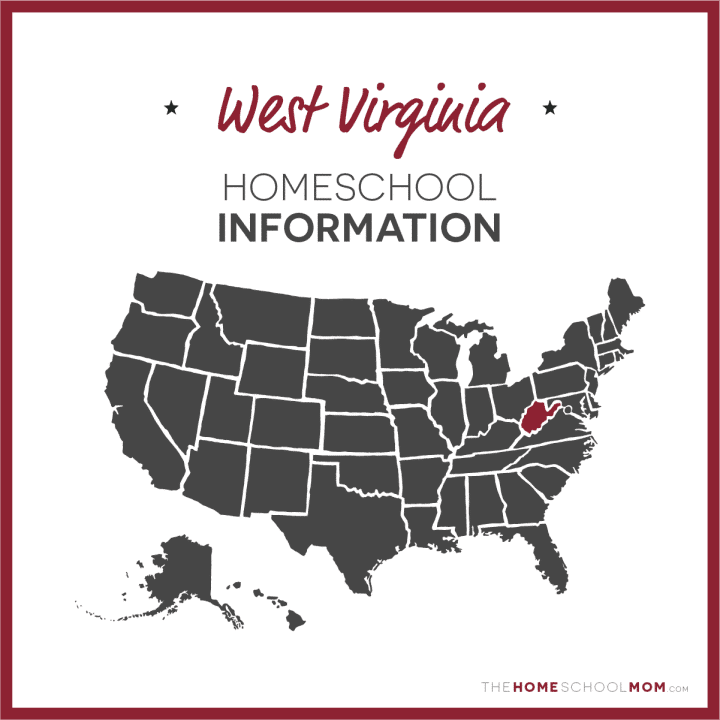 West Virginia Homeschool Information – TheHomeSchoolMom.com