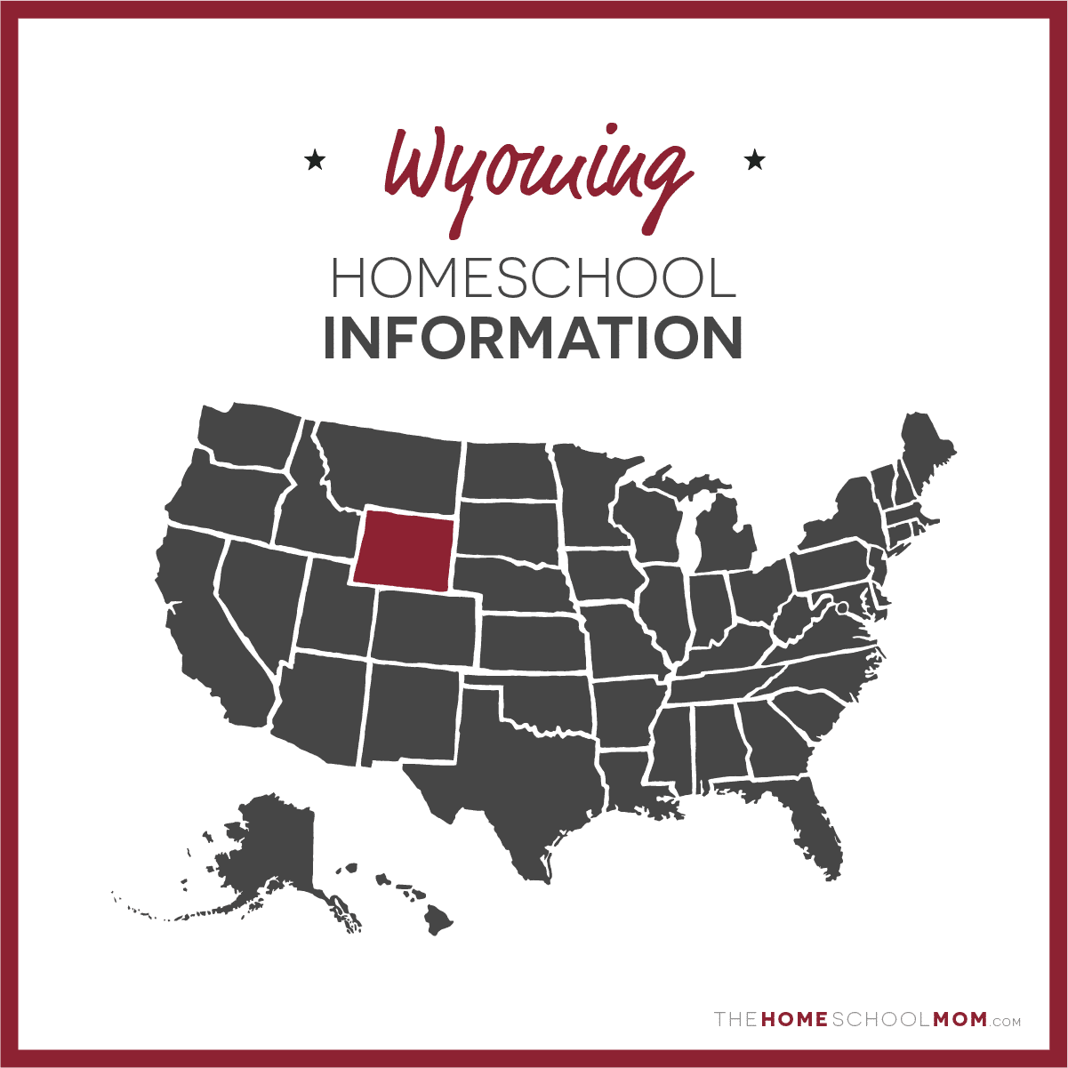 Wyoming Homeschool Information