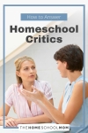How to Answer Homeschool Critics