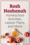 Rosh Hashanah Homeschool Activities, Lesson Plans, and More