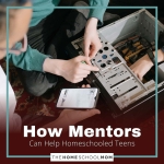 How Mentors Can Help Homeschooled Teens