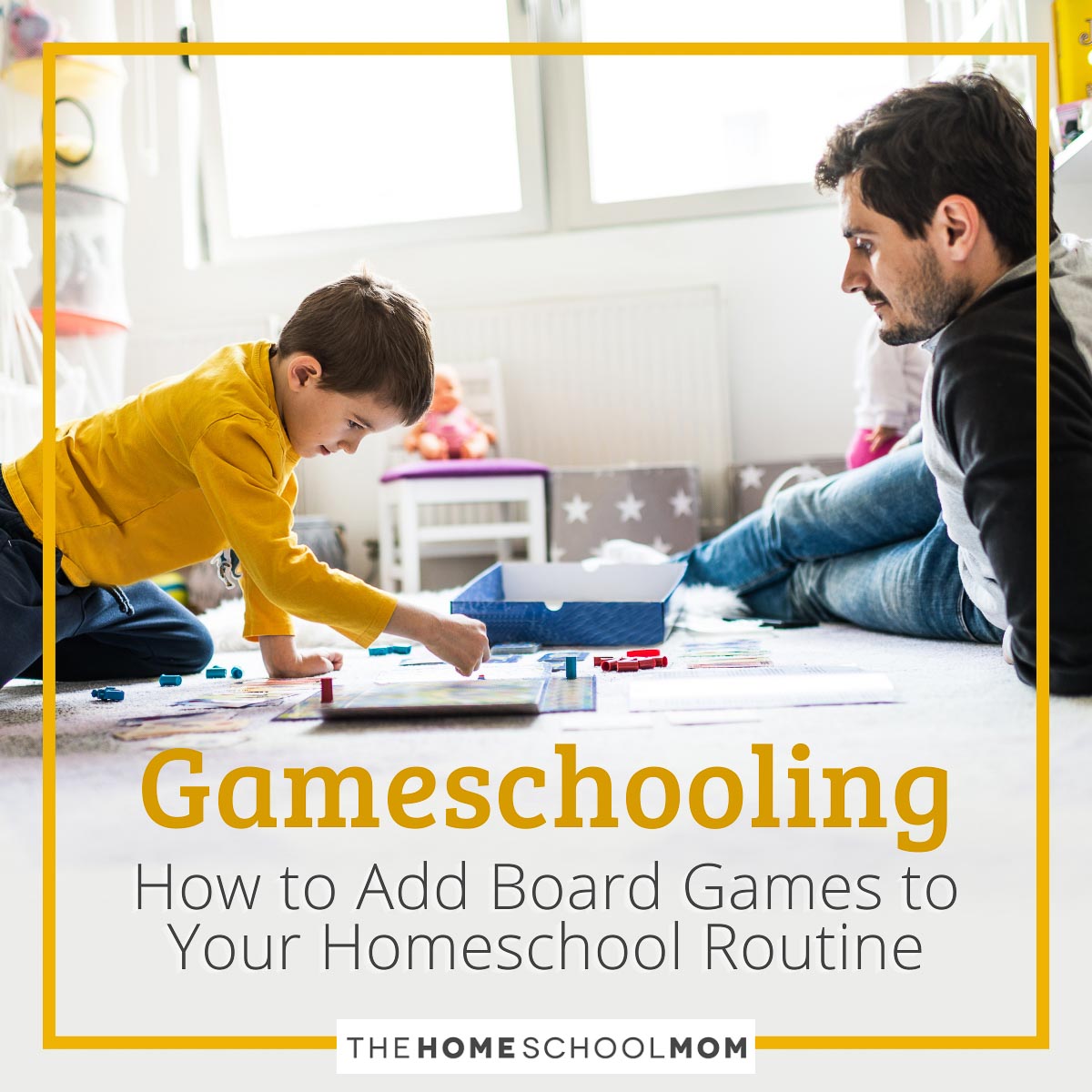 Gameschooling — How to Add Board Games to Your Homeschool Routine