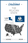 Map of US with Louisiana highlighted and text Louisiana - The Pelican State; capital – Baton Rouge