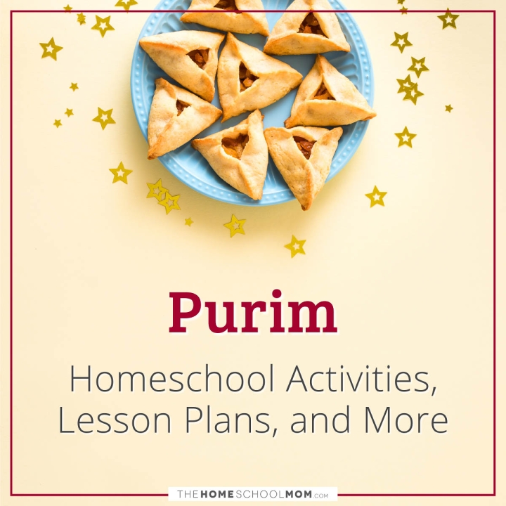 Purim Homeschool Activities, Lesson Plans, and More