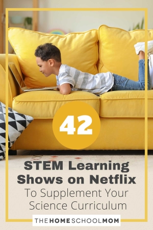 42 STEM Learning Shows On Netflix To Supplement Your Science Curriculum